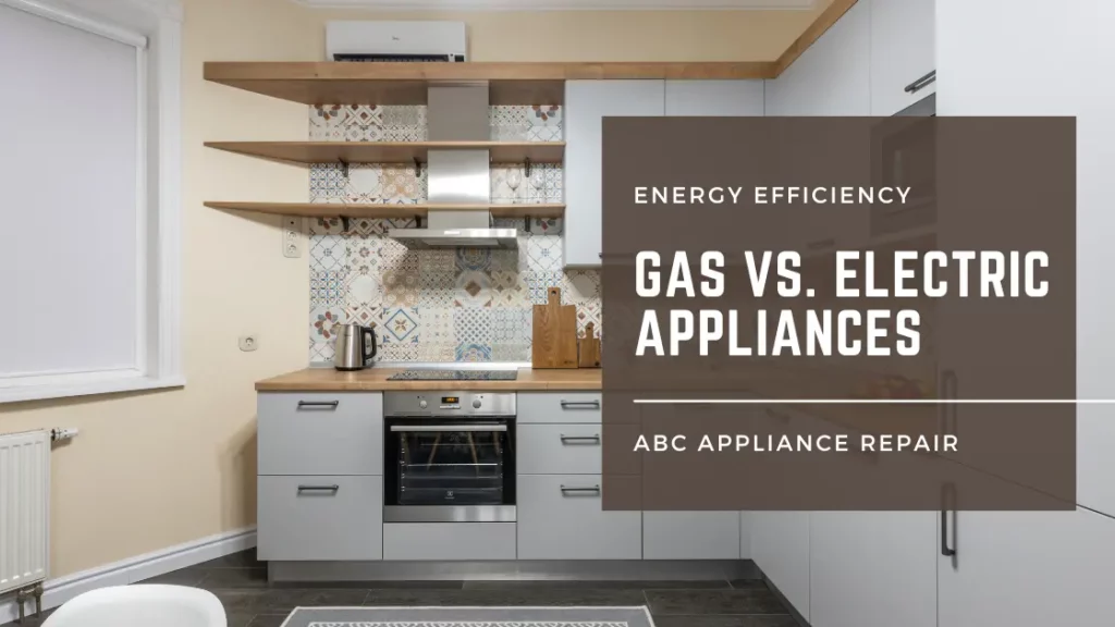 Gas-vs-Electric-Appliances